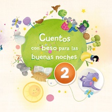 Cuentos con beso para las buenas noches 2 (edición multimedia)