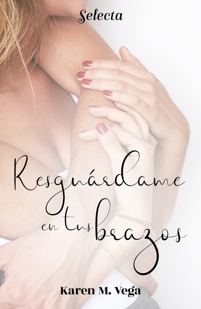 Resguárdame en tus brazos