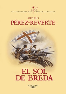 El sol de Breda (Las aventuras del capitán Alatriste 3)