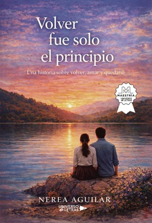 Volver fue solo el principio