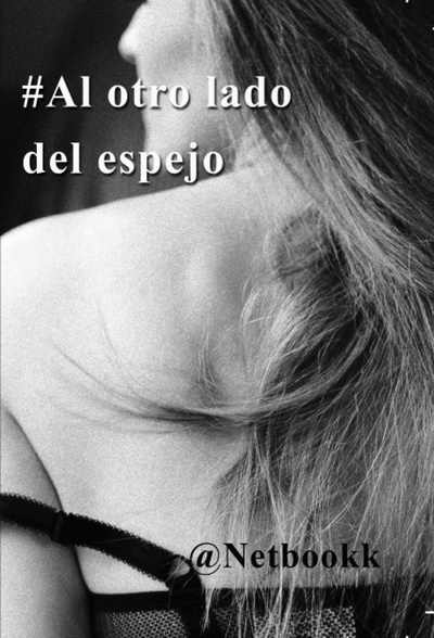 #Al otro lado del espejo