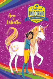 Academia Unicornio #3. Ava y Estrella