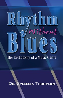 Rhythm Without Blues~The Dichotomy of a Music Genre