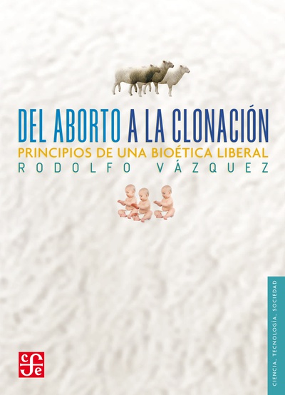 Del aborto a la clonación