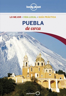 Puebla De cerca 1 (Lonely Planet)