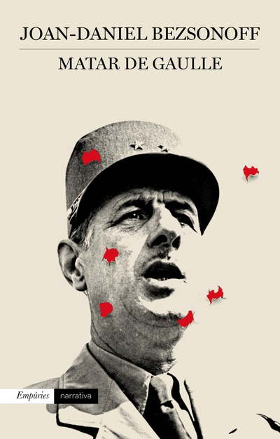 Matar De Gaulle