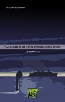 Viaje alrededor del mundo durante la Gran Guerra