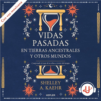 Vidas pasadas en tierras ancestrales y otros mundos