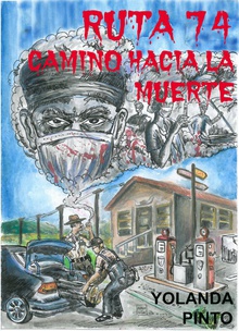 RUTA 74 CAMINO HACIA LA MUERTE