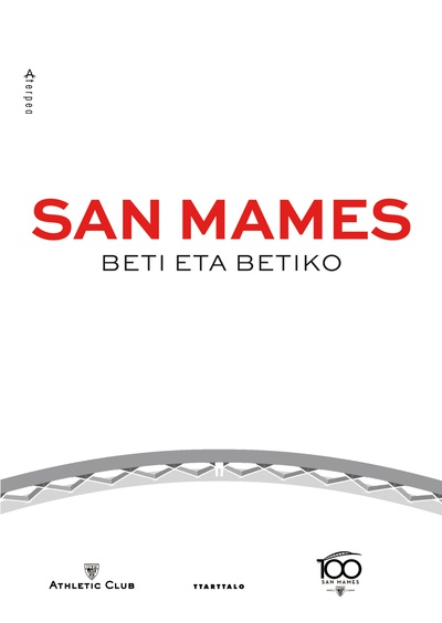 San Mames. Beti eta betiko