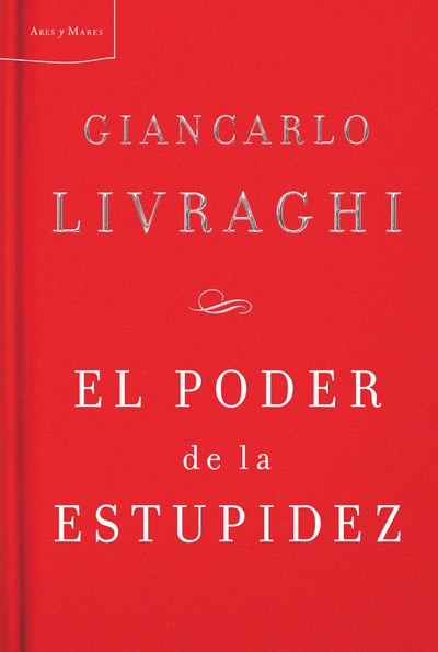 El poder de la estupidez