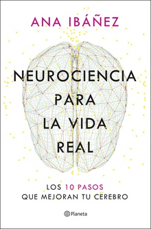 Neurociencia para la vida real