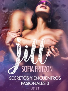 Jill: Secretos y Encuentros Pasionales 3
