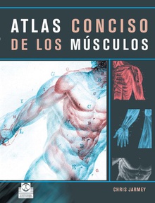Atlas conciso de los músculos (Color)