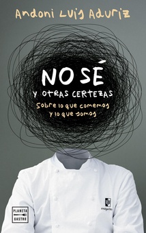 No sé. Y otras certezas