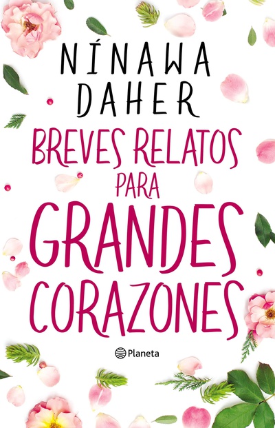 Breves relatos para grandes corazones