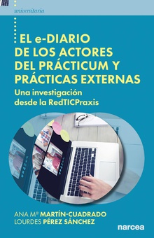 El e-diario de los actores del prácticum y prácticas externas