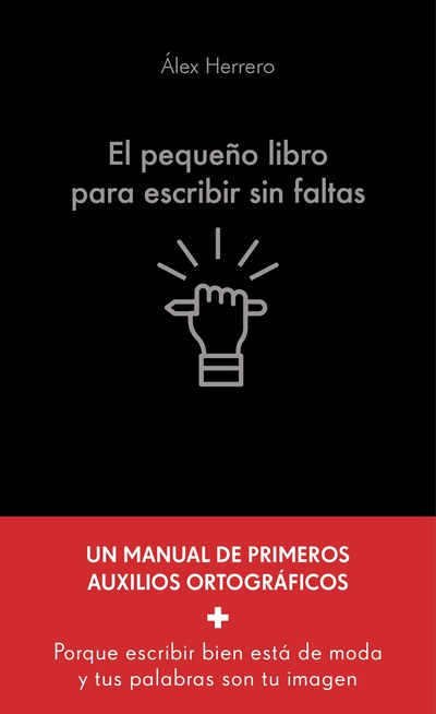 El pequeño libro para escribir sin faltas