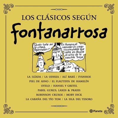 Los clásicos según Fontanarrosa