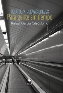 Relatos y poemas breves para gente sin tiempo