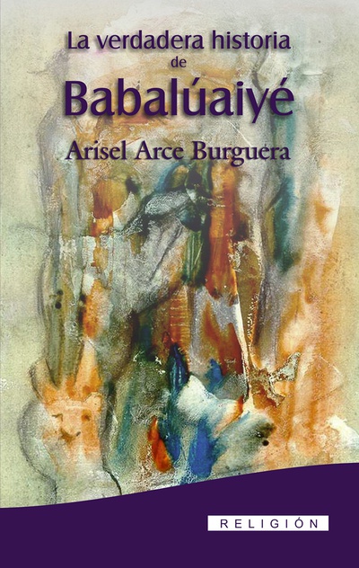 La verdadera Historia de Babalúaiyé