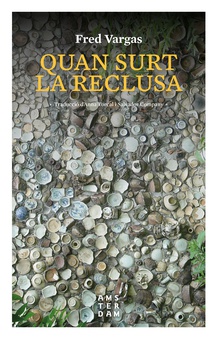 Quan surt la reclusa