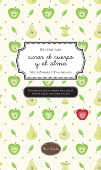 Recetas para curar el cuerpo y el alma