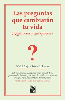 Las preguntas que cambiarán tu vida