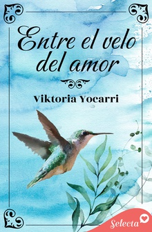 Entre el velo del amor