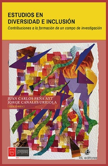 Estudios en diversidad e inclusión. Contribuciones a la formación de un campo de investigación