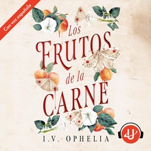 Los frutos de la carne