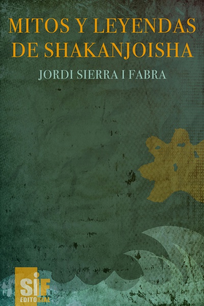Mitos y leyendas de Shakanjoisha