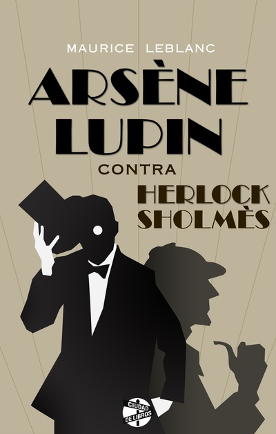 Arsène Lupin contra Herlock Sholmès