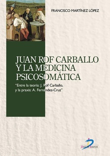 Juan Rof Carballo y la medicina psicosomática