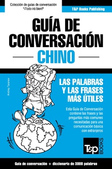 Guía de Conversación Español-Chino y vocabulario temático de 3000 palabras