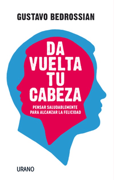 Da vuelta tu cabeza