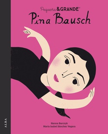 Pequeña y Grande Pina Bausch