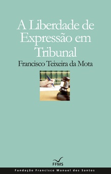 A Liberdade de Expressão em Tribunal