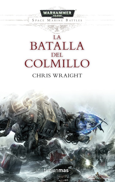 La batalla del Colmillo nº 2/4