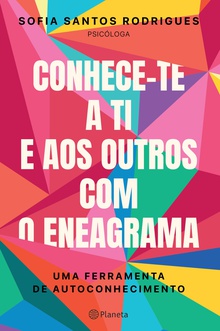 Conhece-te a ti e aos outros com o Eneagrama