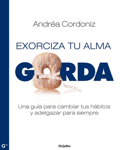 Exorciza tu alma gorda