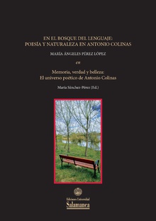 En el bosque del lenguaje: poesía y naturaleza en Antonio Colinas