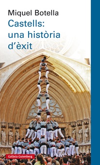 Castells: una història d'èxit