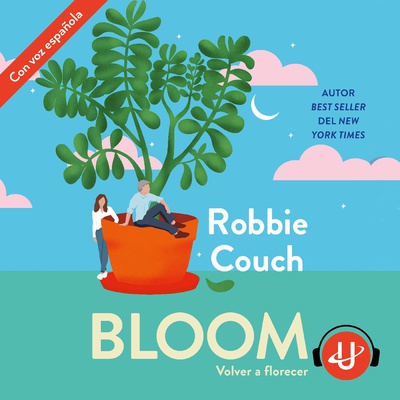 Bloom: volver a florecer
