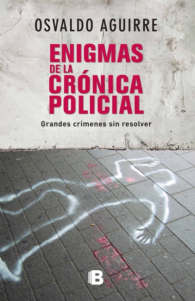 Enigmas de la crónica policial