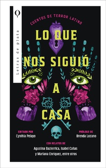 Lo que nos siguió a casa