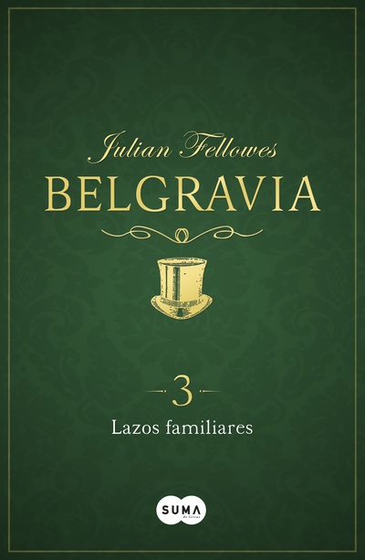 Lazos familiares (Belgravia 3)
