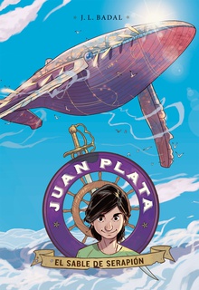 Juan Plata 2. El sable de Serapión