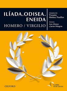 Ilíada. Odisea. Eneida