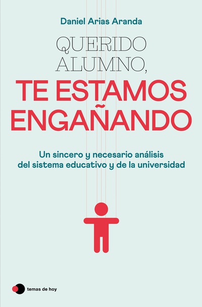 Querido alumno, te estamos engañando